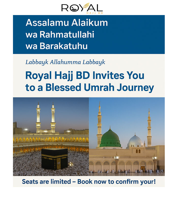 Royal Hajj BD Invites You to a Blessed Umrah Journey
